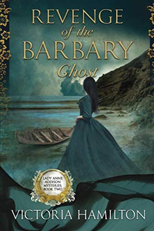 Revenge of the Barbary Ghost by Victoria Hamilton