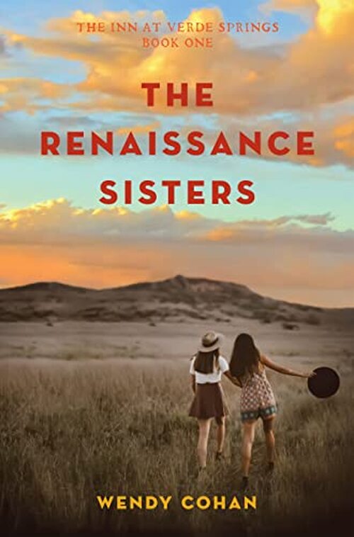 The Renaissance Sisters by Wendy Cohan