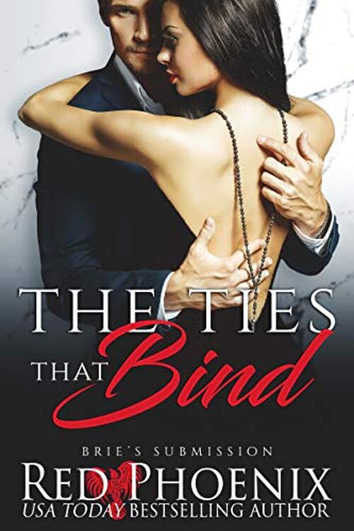 The Ties That Bind by Red Phoenix