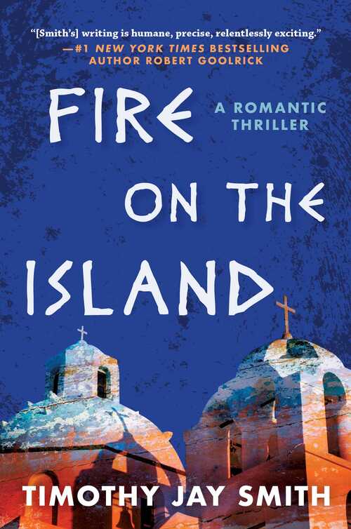 Fire on the Island by Timothy Jay Smith