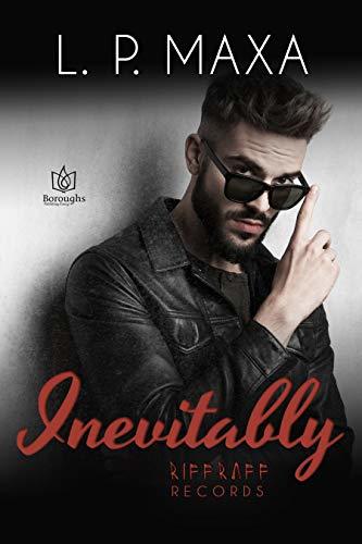 Inevitably by L.P. Maxa