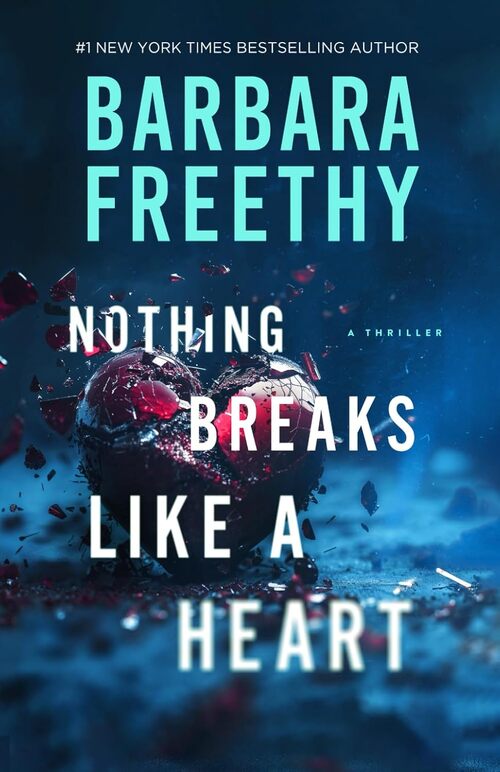 Nothing Breaks Like a Heart