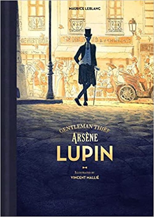 Arsene Lupin, Gentleman Thief by Maurice Leblanc