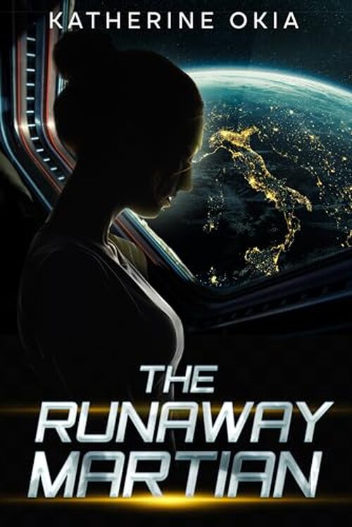 The Runaway Martian by Katherine Okia