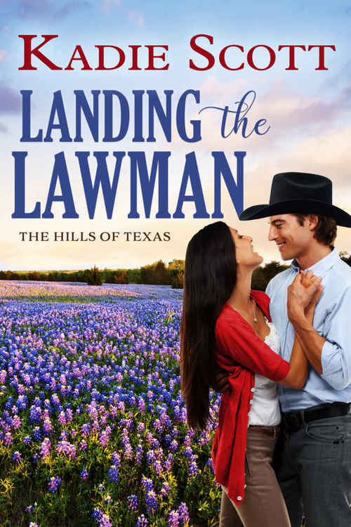 Landing the Lawman by Kadie Scott