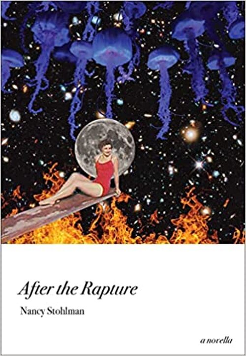 After the Rapture by Nancy Stohlman