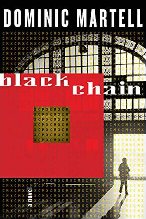 Blackchain by Dominic Martell