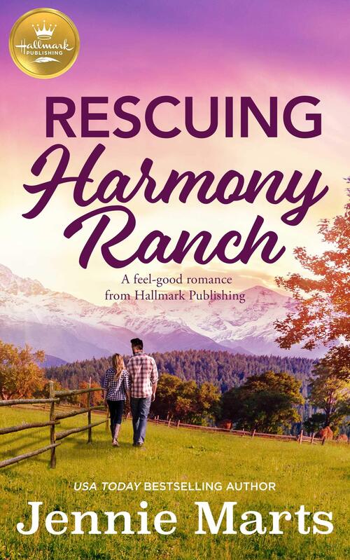 Rescuing Harmony Ranch by Jennie Marts