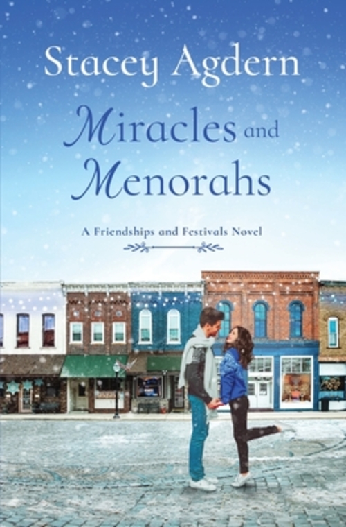 Miracles and Menorahs by Stacey Agdern