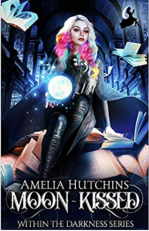 Moon-Kissed by Amelia Hutchins
