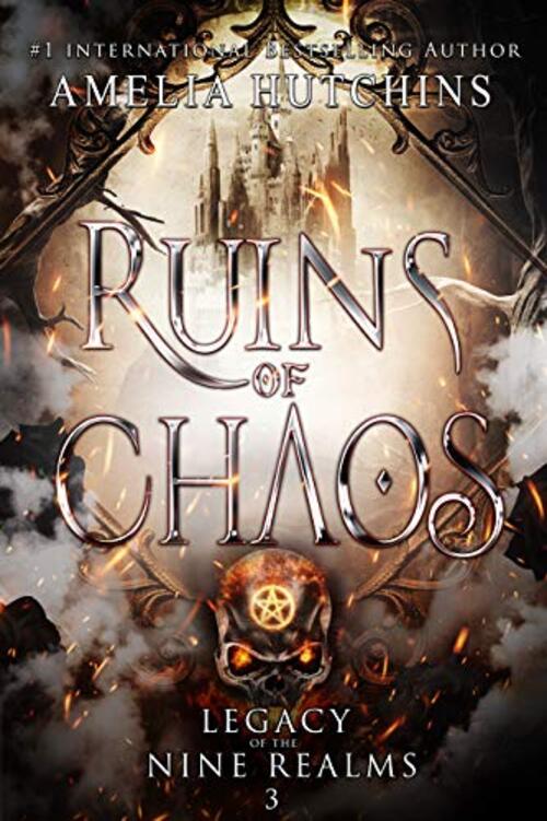 Ruins of Chaos by Amelia Hutchins