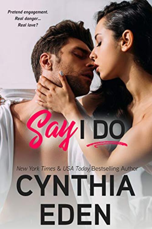 Say I Do by Cynthia Eden