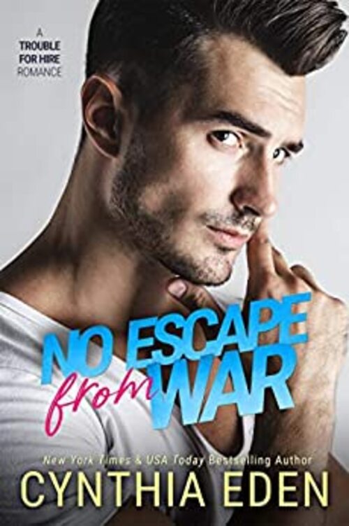 No Escape From War by Cynthia Eden
