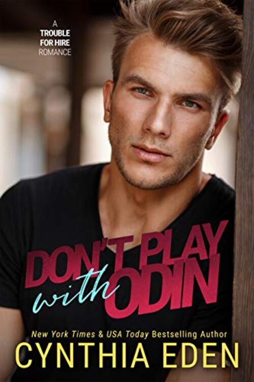 Don't Play With Odin by Cynthia Eden
