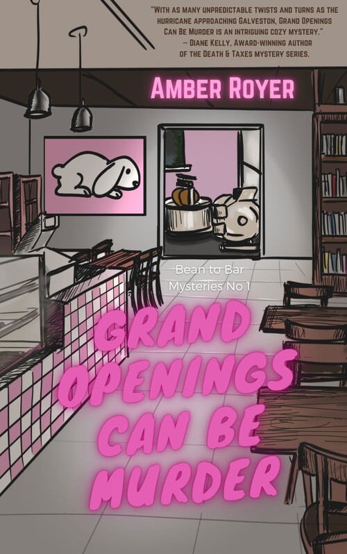 Grand Openings Can Be Murder by Amber Royer