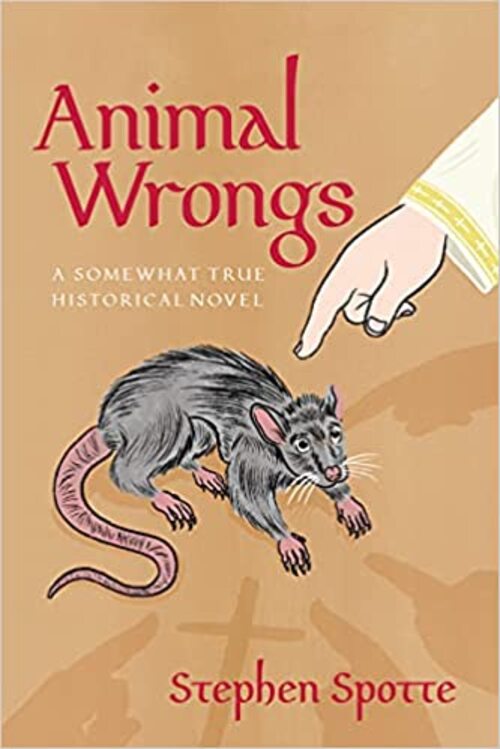 Animal Wrongs by Stephen Spotte