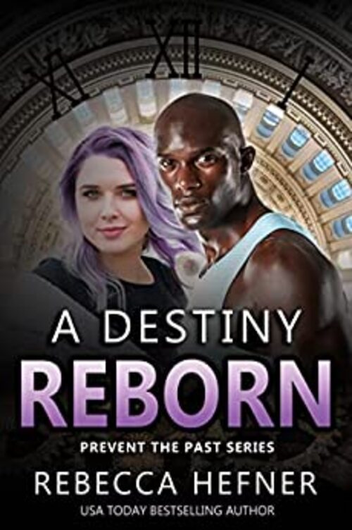 A Destiny Reborn by Rebecca Hefner