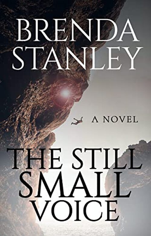 The Still Small Voice by Brenda Stanley