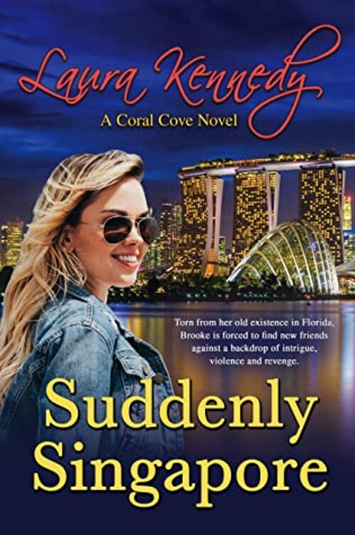 Suddenly Singapore by Laura Kennedy
