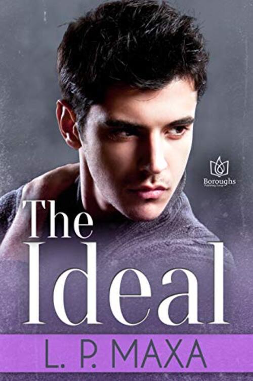 The Ideal by L.P. Maxa
