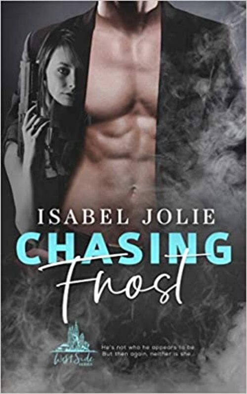 Chasing Frost by Isabel Jolie