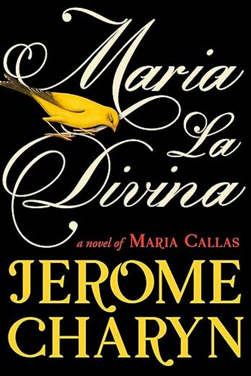 Maria La Divina by Jerome Charyn