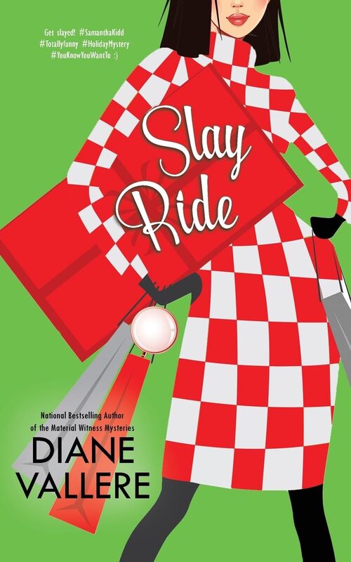 Slay Ride by Diane Vallere