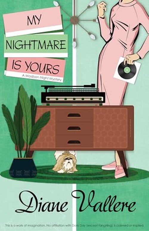 My Nightmare Is Yours by Diane Vallere