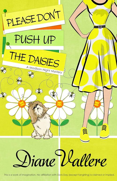 Please Don't Push Up the Daisies by Diane Vallere