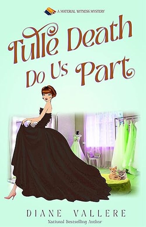 Tulle Death Do Us Part by Diane Vallere