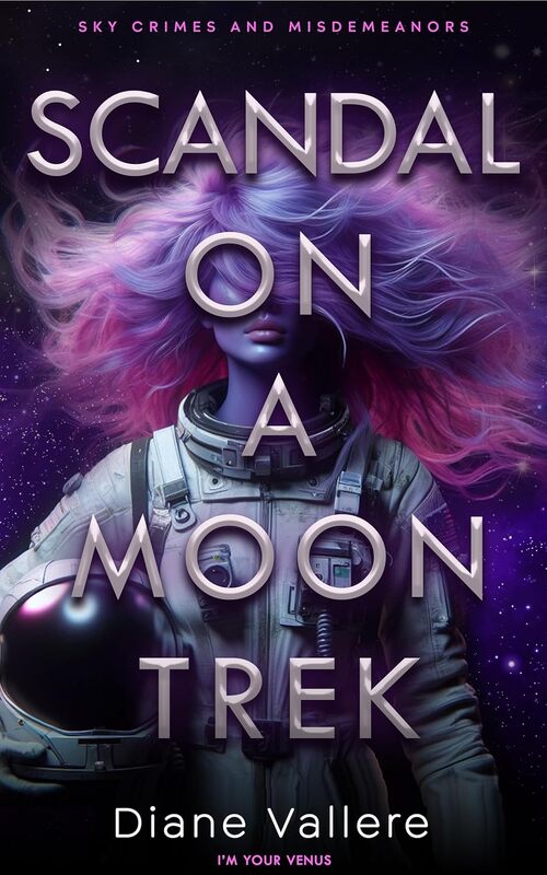 Scandal on a Moon Trek by Diane Vallere