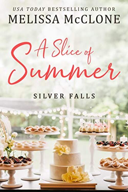 A Slice of Summer by Melissa McClone