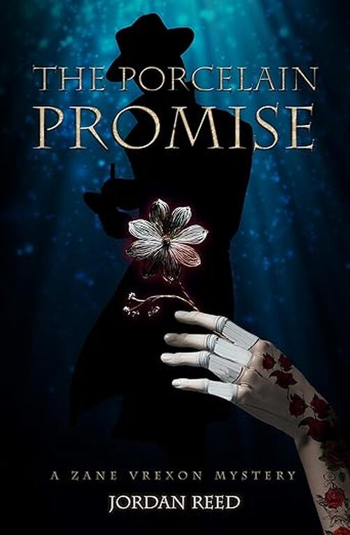 The Porcelain Promise by Jordan Reed