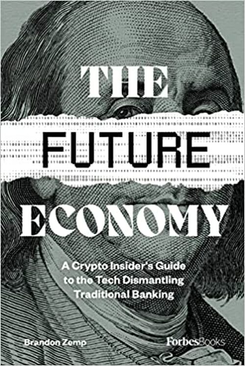 The Future Economy by Brandon Zemp