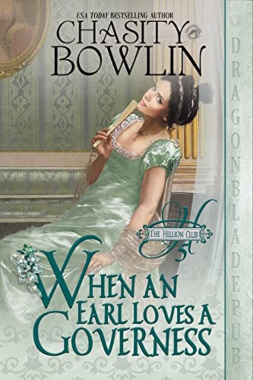 When an Earl Loves a Governess by Chasity Bowlin