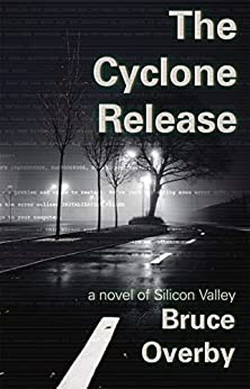 The Cyclone Release by Bruce Overby