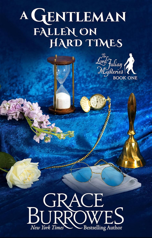 A Gentleman Fallen on Hard Times by Grace Burrowes