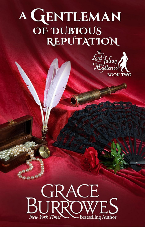 A Gentleman of Dubious Reputation by Grace Burrowes