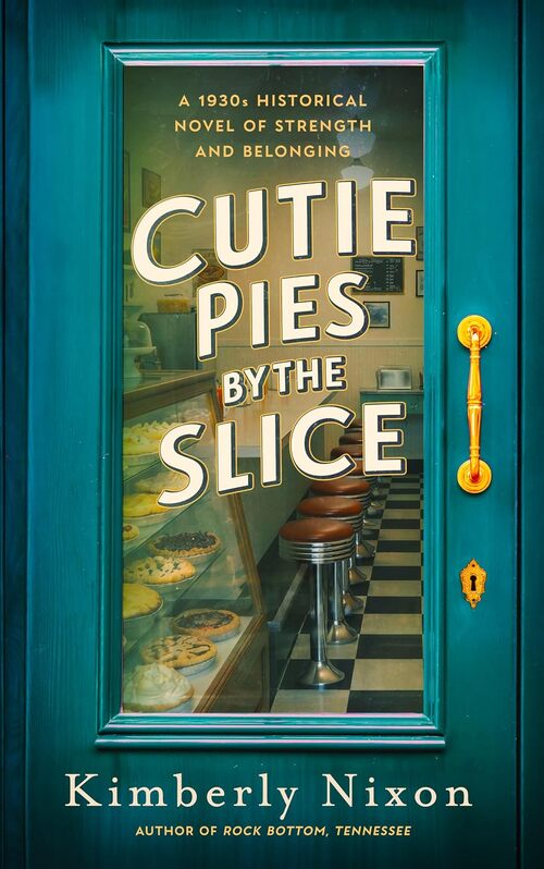 Cutie Pies by the Slice by Kimberly Nixon