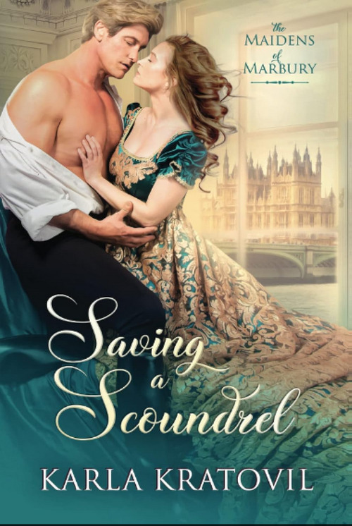 Saving a Scoundrel by Karla Kratovil