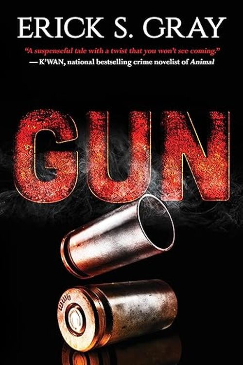 Gun by Erick S. Gray