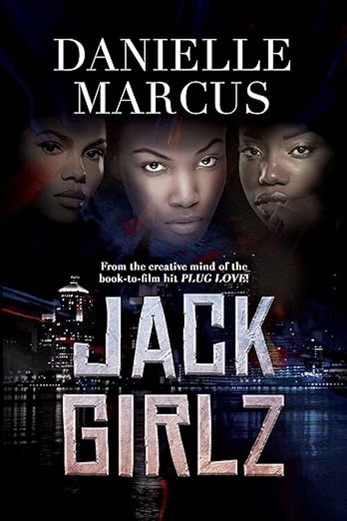 Jack Girlz by Danielle Marcus