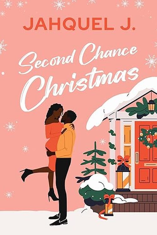 Second Chance Christmas by Jahquel J