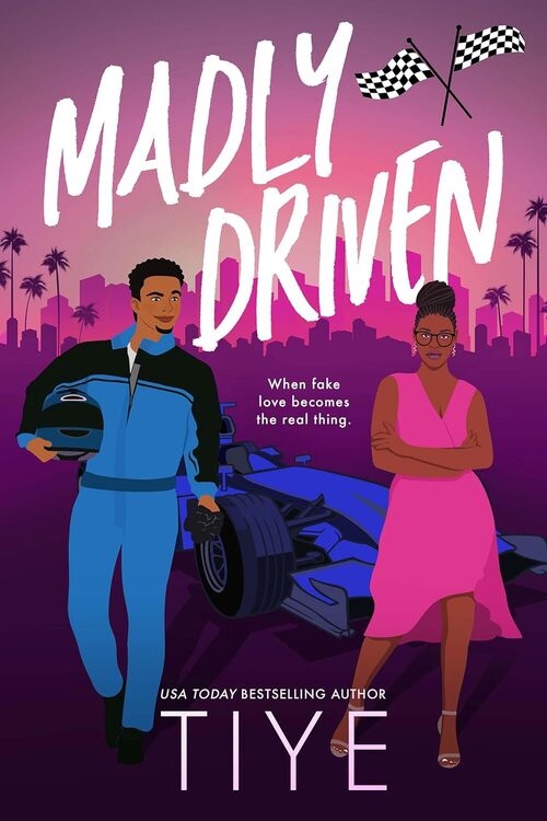 Madly Driven by Tiye .