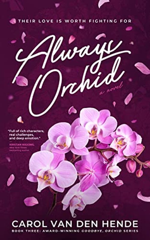 Always Orchid by Carol Van Den Hende