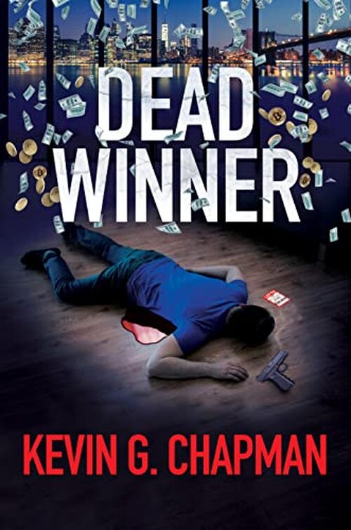 Dead Winner by Kevin G. Chapman