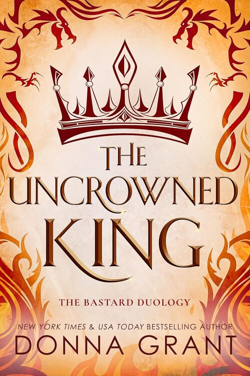 The Uncrowned King by Donna Grant