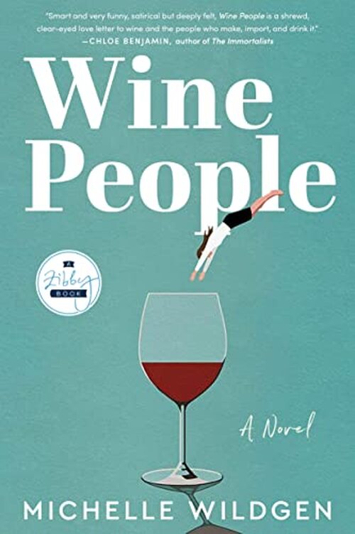 Wine People by Michelle Wildgen