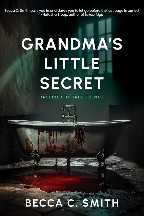 Grandma's Little Secret by Becca C. Smith