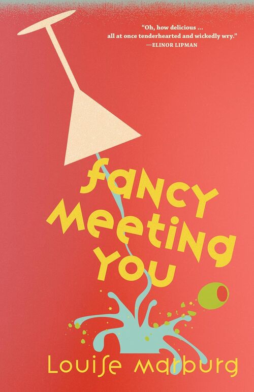 Fancy Meeting You by Louise Marburg